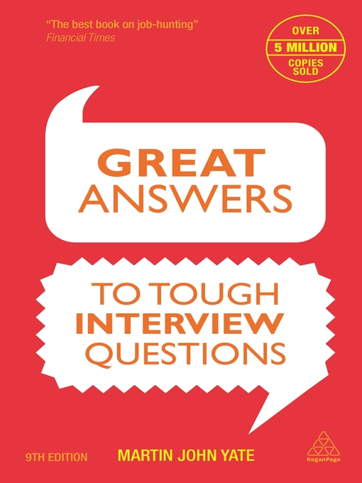 Title details for Great Answers to Tough Interview Questions by Martin John Yate - Available